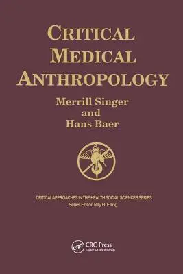 Krytyczna antropologia medyczna - Critical Medical Anthropology