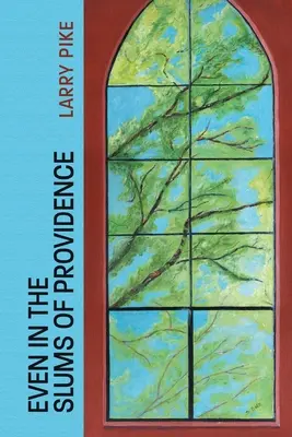 Nawet w slumsach Providence - Even in the Slums of Providence