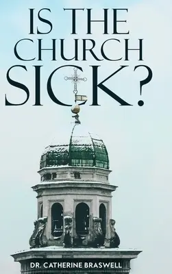 Czy Kościół jest chory? - Is the Church Sick?