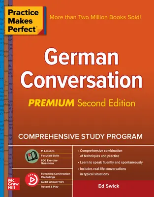 Practice Makes Perfect: Niemiecki Konwersacje, Wydanie Premium Drugie - Practice Makes Perfect: German Conversation, Premium Second Edition
