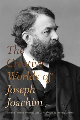 Twórcze światy Josepha Joachima - The Creative Worlds of Joseph Joachim