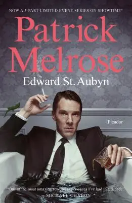 Patrick Melrose: Powieści - Patrick Melrose: The Novels