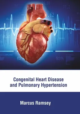 Wrodzone choroby serca i nadciśnienie płucne - Congenital Heart Disease and Pulmonary Hypertension