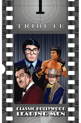 Hołd: Klasyczni hollywoodzcy aktorzy: John Wayne, Christopher Reeve, Bruce Lee i Vincent Price - Tribute: Classic Hollywood Leading Men: John Wayne, Christopher Reeve, Bruce Lee and Vincent Price