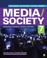 Media/Society - International Student Edition - Technologia, branże, treści i użytkownicy - Media/Society - International Student Edition - Technology, Industries, Content, and Users