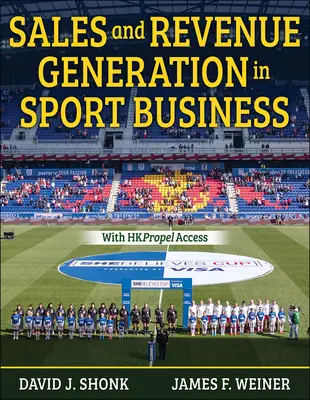 Sprzedaż i generowanie przychodów w biznesie sportowym - Sales and Revenue Generation in Sport Business