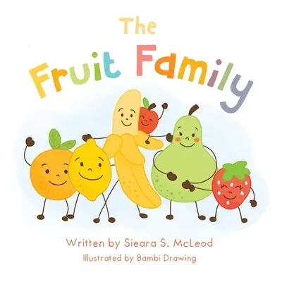 Owocowa rodzina - The Fruit Family