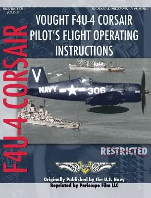 Instrukcja obsługi dla pilota samolotu Vought F4U-4 Corsair - Vought F4U-4 Corsair Pilot's Flight Operating Instructions