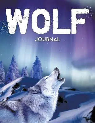 Wilczy dziennik - Wolf Journal