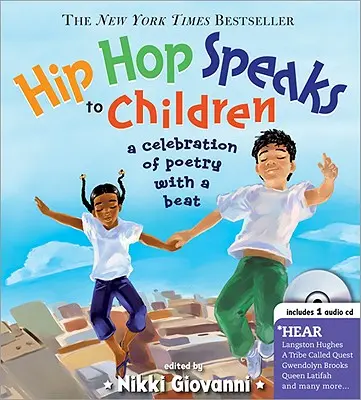 Hip Hop mówi do dzieci: A Celebration of Poetry with a Beat [With CD] - Hip Hop Speaks to Children: A Celebration of Poetry with a Beat [With CD]