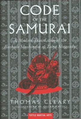 Kodeks samuraja: Współczesne tłumaczenie Bushido Shoshinshu Taira Shigesuke - The Code of the Samurai: A Modern Translation of the Bushido Shoshinshu of Taira Shigesuke