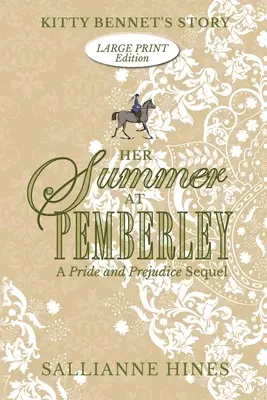 Jej lato w Pemberley: Historia Kitty Bennet - Her Summer at Pemberley: Kitty Bennet's Story