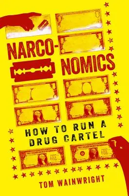 Narconomics: Jak prowadzić kartel narkotykowy - Narconomics: How to Run a Drug Cartel