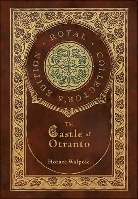 The Castle of Otranto (Royal Collector's Edition) (twarda oprawa z laminatem i kurtką) - The Castle of Otranto (Royal Collector's Edition) (Case Laminate Hardcover with Jacket)