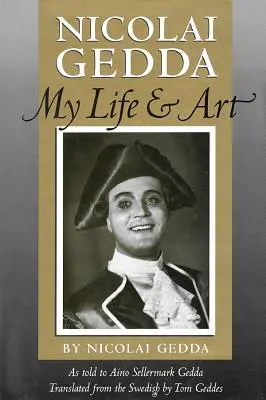 Nicolai Gedda: Moje życie i sztuka - Nicolai Gedda: My Life and Art