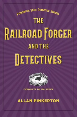 Kolejowy fałszerz i detektywi - The Railroad Forger and the Detectives