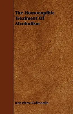 Homeopatyczne leczenie alkoholizmu - The Homeopathic Treatment of Alcoholism