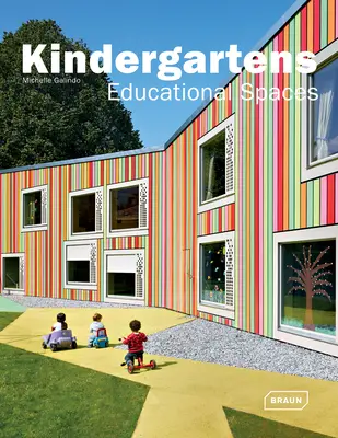 Przedszkola: Przestrzenie edukacyjne - Kindergartens: Educational Spaces