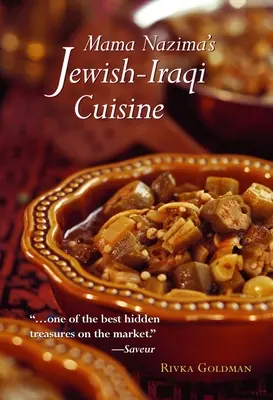 Żydowsko-iracka kuchnia mamy Nazimy: Żydowskie irackie przepisy - Mama Nazima's Jewish-Iraqi Cuisine: Jewish Iraqi Recipes