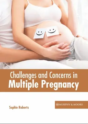 Wyzwania i obawy związane z ciążą mnogą - Challenges and Concerns in Multiple Pregnancy