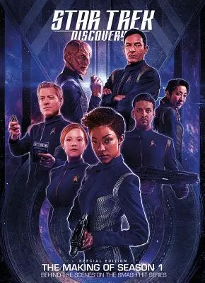 Star Trek Discovery: Edycja specjalna: Making of Season 1 Book - Star Trek Discovery: Special Edition the Making of Season 1 Book