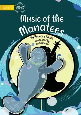 Muzyka Mantees - The Music of the Mantees