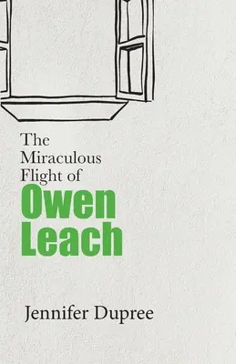 Cudowny lot Owena Leacha - The Miraculous Flight of Owen Leach