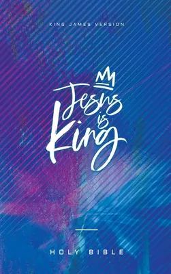 Jezus jest królem Biblii - Jesus Is King Bible