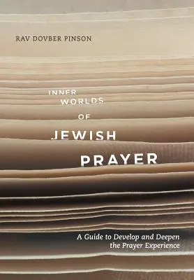 Wewnętrzne światy żydowskiej modlitwy - Inner Worlds of Jewish Prayer