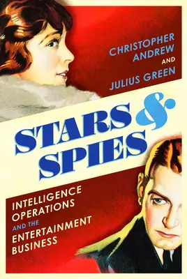 Gwiazdy i szpiedzy - historia operacji wywiadowczych... - Stars and Spies - The story of Intelligence Operations...