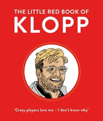 Mała czerwona książeczka Kloppa - The Little Red Book of Klopp