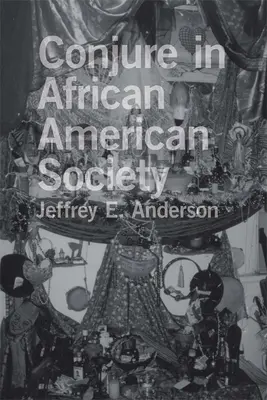 Wróżenie w afroamerykańskim społeczeństwie - Conjure in African American Society
