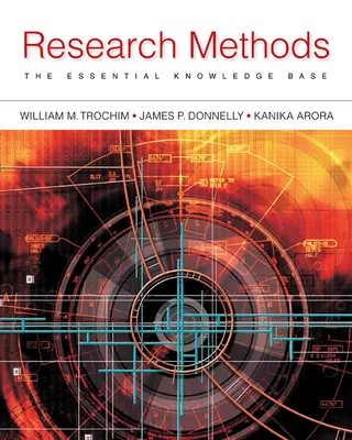 Metody badawcze: Niezbędna baza wiedzy - Research Methods: The Essential Knowledge Base