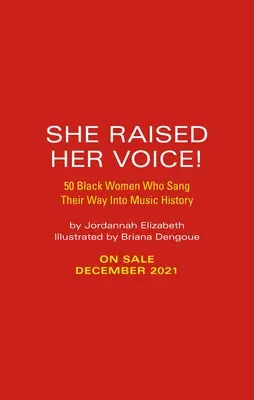 Podniosła głos! 50 czarnoskórych kobiet, które zapisały się w historii muzyki - She Raised Her Voice!: 50 Black Women Who Sang Their Way Into Music History