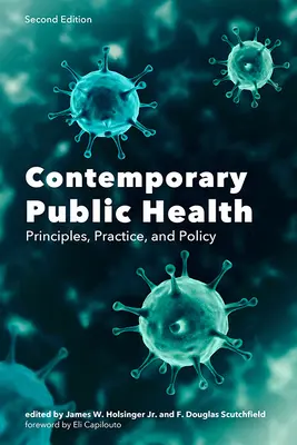 Współczesne zdrowie publiczne: Zasady, praktyka i polityka - Contemporary Public Health: Principles, Practice, and Policy