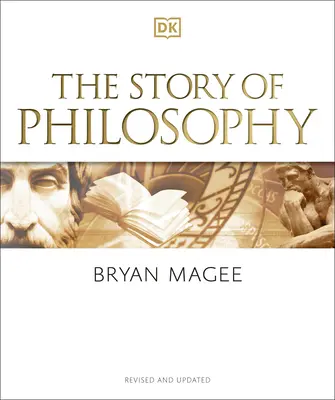 Historia filozofii: Zwięzłe wprowadzenie do największych myślicieli świata i ich idei - The Story of Philosophy: A Concise Introduction to the World's Greatest Thinkers and Their Ideas