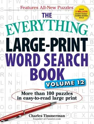 The Everything Large-Print Word Search Book, Volume 12: Ponad 100 łamigłówek w łatwym do odczytania dużym druku - The Everything Large-Print Word Search Book, Volume 12: More Than 100 Puzzles in Easy-To-Read Large Print