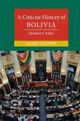 Zwięzła historia Boliwii - A Concise History of Bolivia