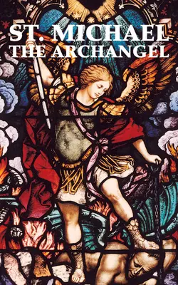 Święty Michał Archanioł - St. Michael the Archangel
