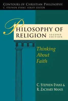 Filozofia religii: Myślenie o wierze - Philosophy of Religion: Thinking about Faith