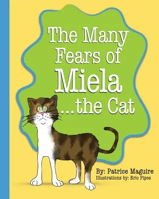 Wiele lęków kota Miela - The Many Fears of Miela the Cat