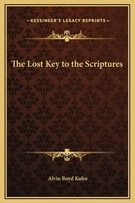 Zaginiony klucz do Pisma Świętego - The Lost Key to the Scriptures