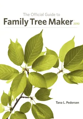 Oficjalny przewodnik po programie Family Tree Maker (2010) - Official Guide to Family Tree Maker (2010)