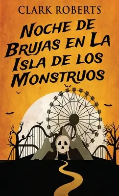 Noc potworów na wyspie potworów - Noche de Brujas en La Isla de los Monstruos