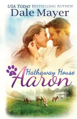 Aaron: Rozczulający romans Hathaway House - Aaron: A Hathaway House Heartwarming Romance