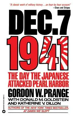 7 grudnia 1941: Dzień, w którym Japończycy zaatakowali Pearl Harbor - Dec. 7, 1941: The Day the Japanese Attacked Pearl Harbor