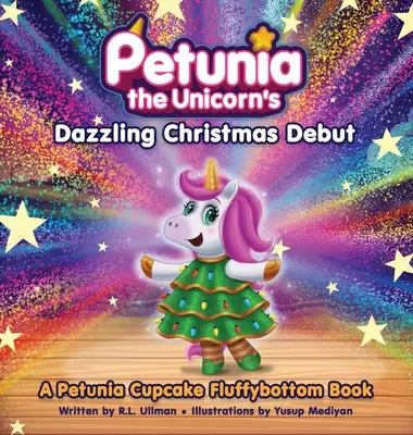 Olśniewający świąteczny debiut jednorożca Petunii - Petunia the Unicorn's Dazzling Christmas Debut