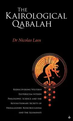 Kairologiczna kabała - odkrywanie zachodniej ezoteryki na nowo - Kairological Qabalah - Rediscovering Western Esotericism