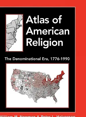 Atlas religii amerykańskiej: Era wyznaniowa, 1776-1990 - Atlas of American Religion: The Denominational Era, 1776-1990