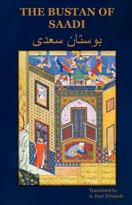 Bustan w Saadi - The Bustan of Saadi